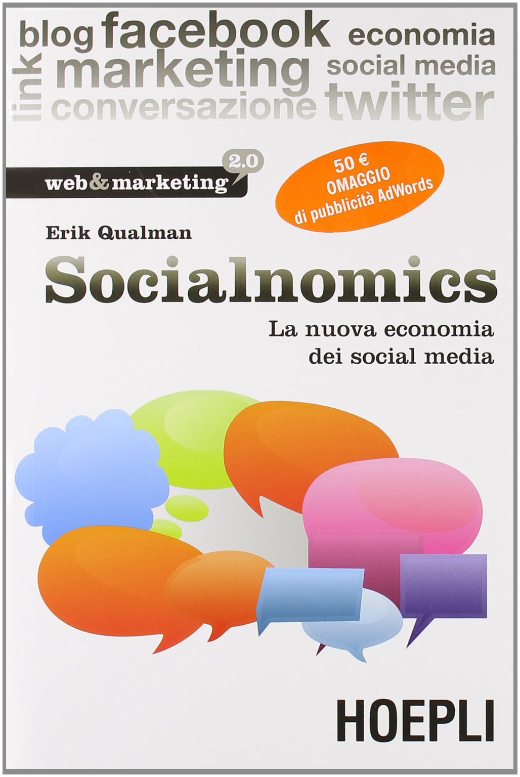 Socialnomics. La nuova economia dei social media Business, Finance & Career