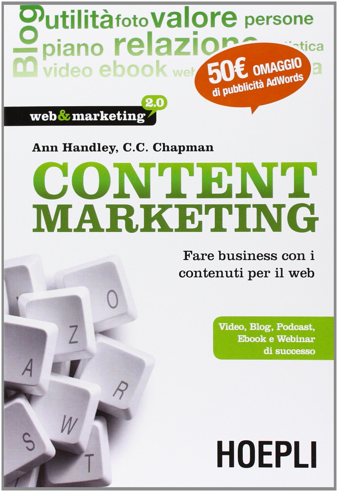 Content marketing. Fare business con i contenuti per il web book