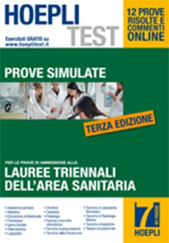 Hoepli test. Prove simulate. Lauree triennali dell'area sanitaria (Vol. 7) book
