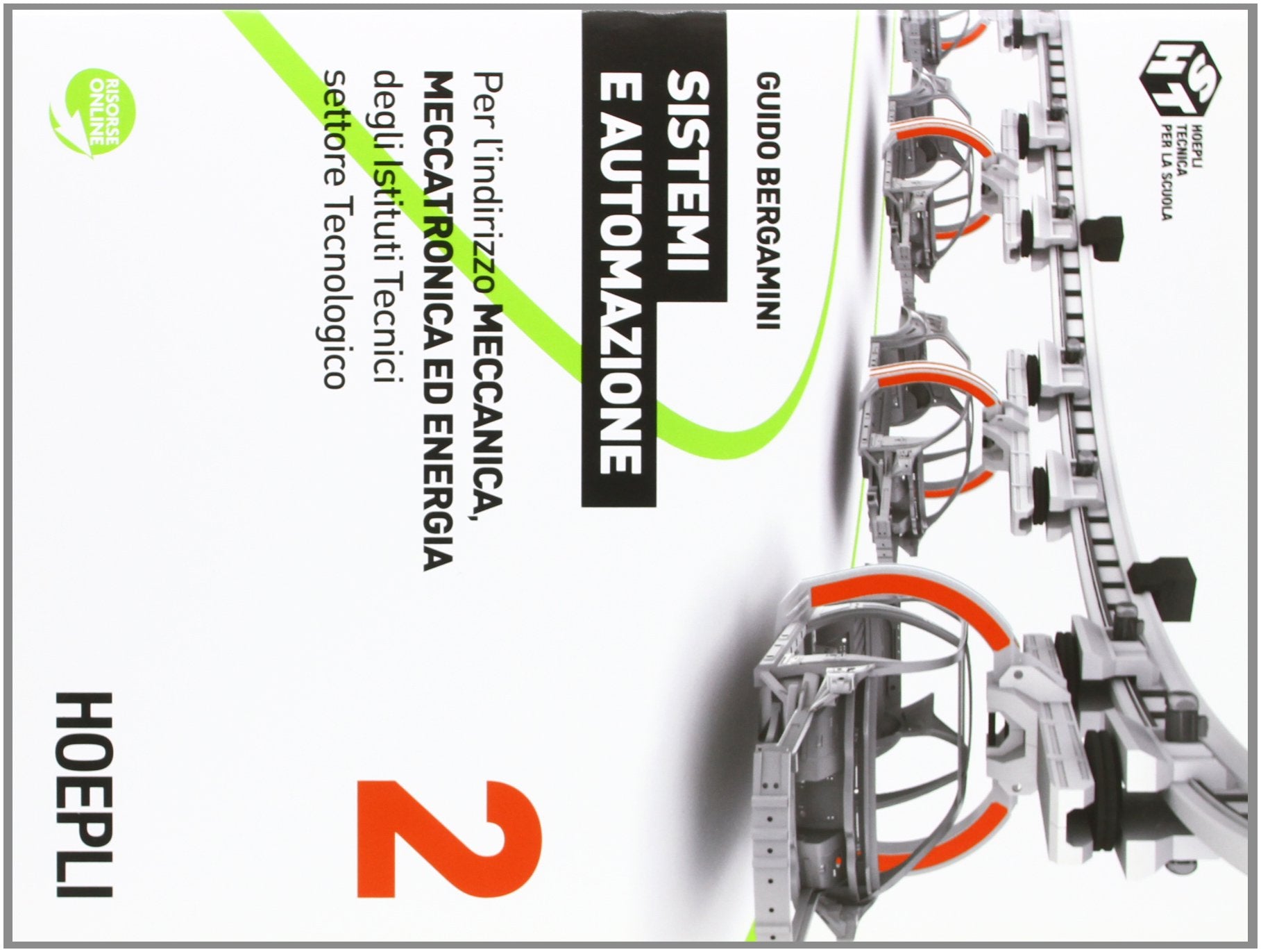Sistemi e automazione. Per gli Ist. tecnici industriali. Con espansione online (Vol. 2) Study Guides