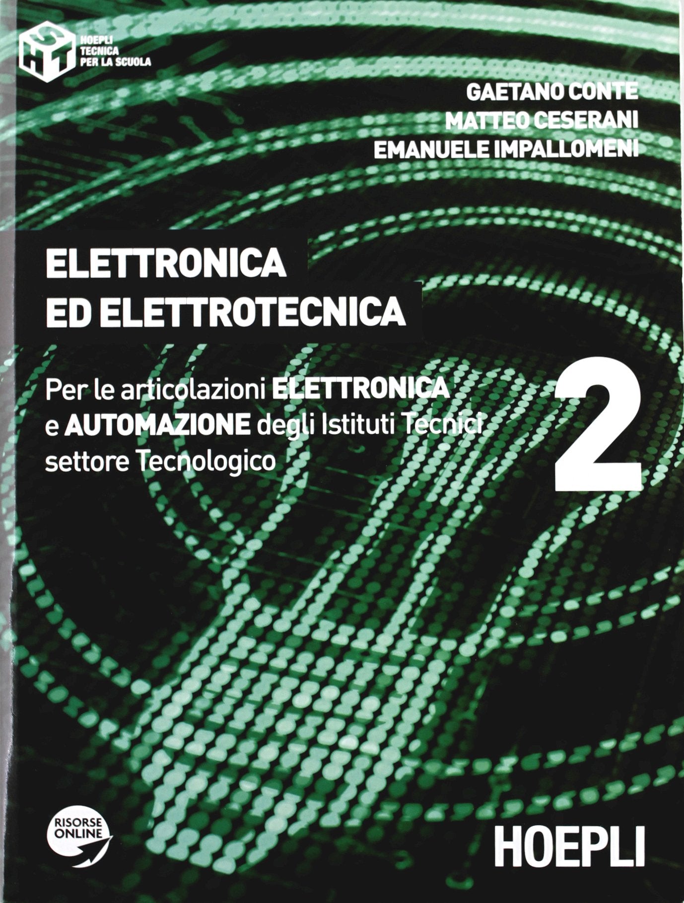 Elettronica ed elettrotecnica. Per gli Ist. tecnici industriali. Con espansione online (Vol. 2) book