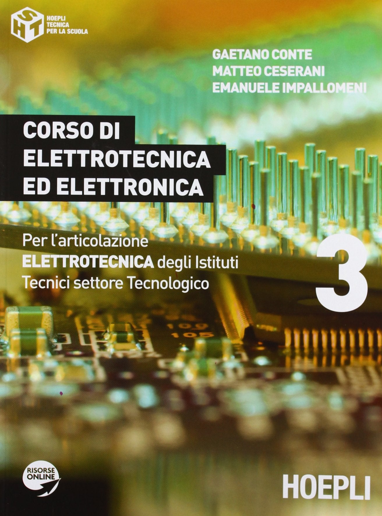 Corso di elettrotecnica ed elettronica. Per gli Ist. tecnici industriali. Con espansione online (Vol. 3) (Tecnica per la scuola) Non-fiction