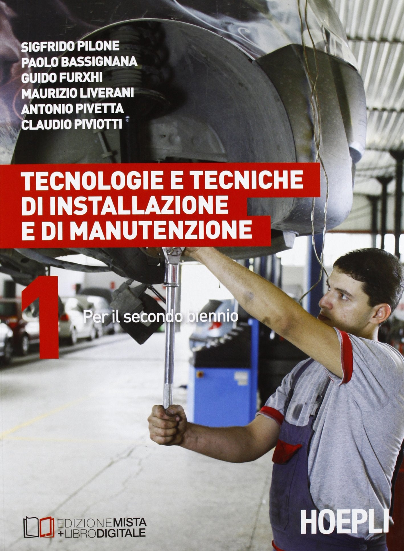 Tecnologie e tecniche di installazione e di manutenzione. Per il 2° biennio (Vol. 1) book