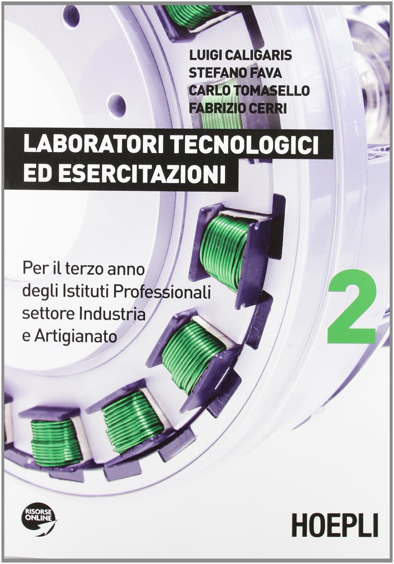Laboratori tecnologici ed esercitazioni. Per gli Ist. professionali per l'industria e l'artigianato. Con espansione online (Vol. 2) Non-fiction