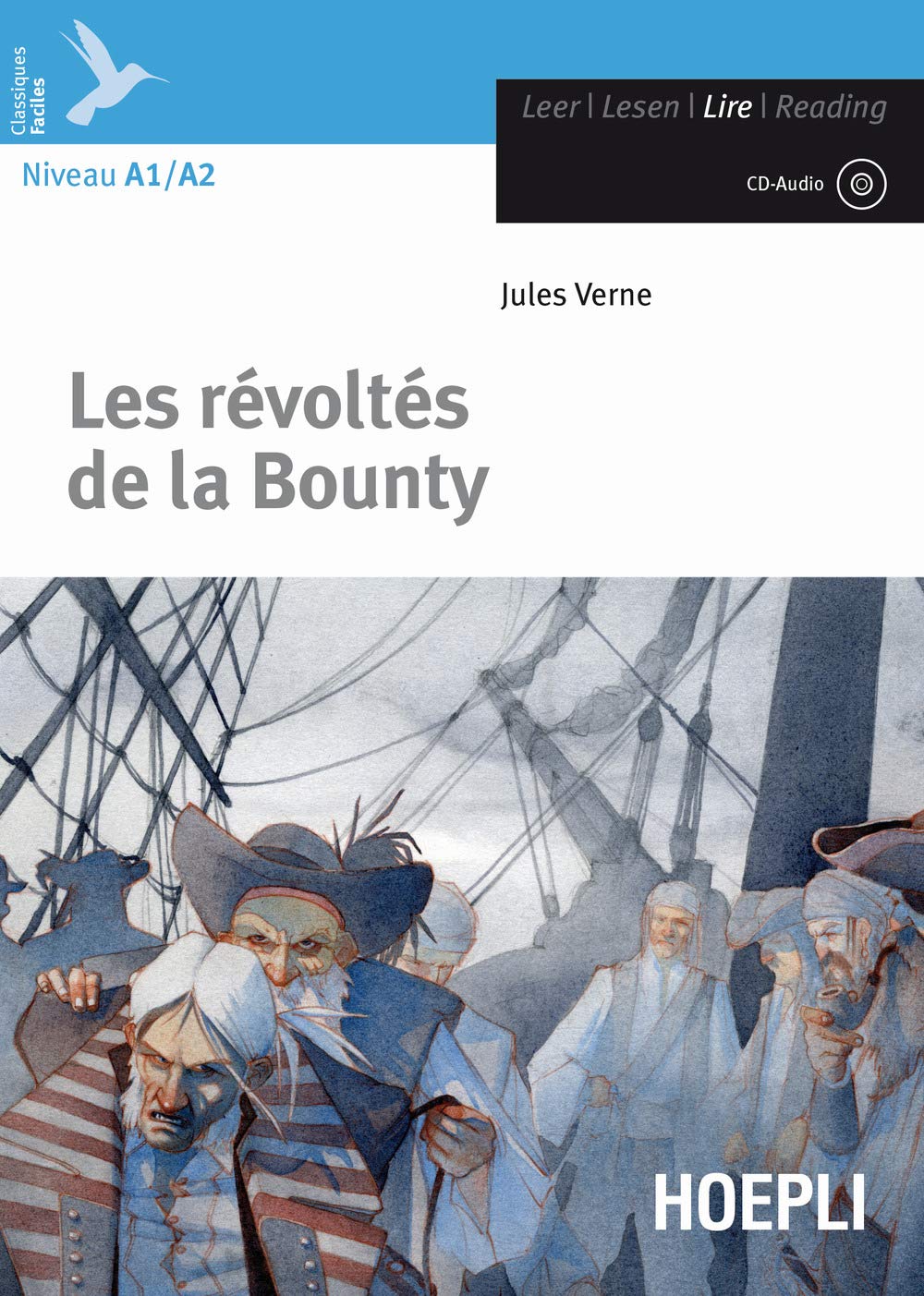 Les révoltés de la Bounty. Con CD-Audio (Letture in lingua) Professional & Reference Books