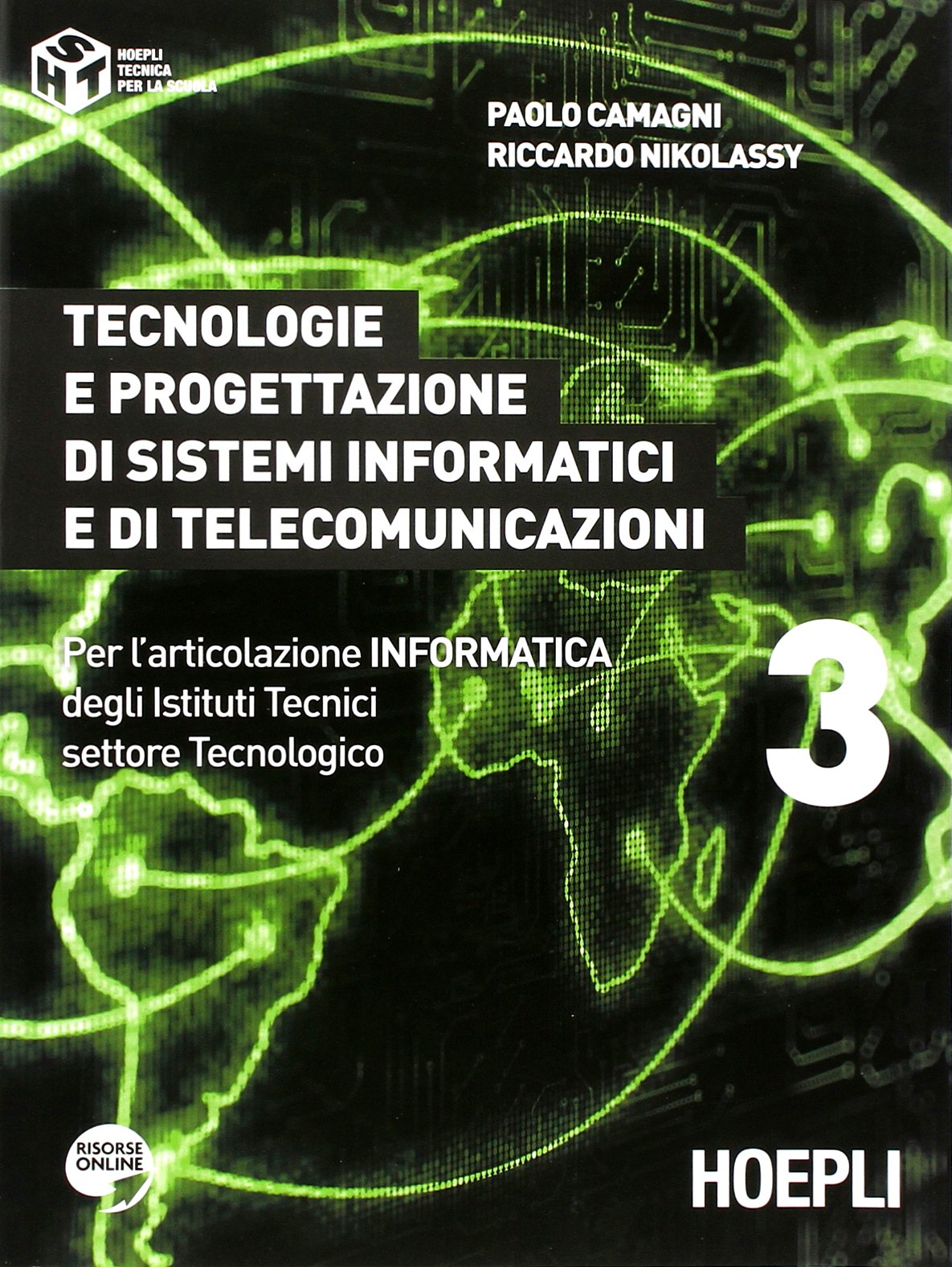 Tecnologie e progettazione di sistemi informatici e di telecomunicazioni. Per gli Ist. tecnici industriali. Con espansione online (Vol. 3) (Hoepli tecnica per la scuola) Non-fiction
