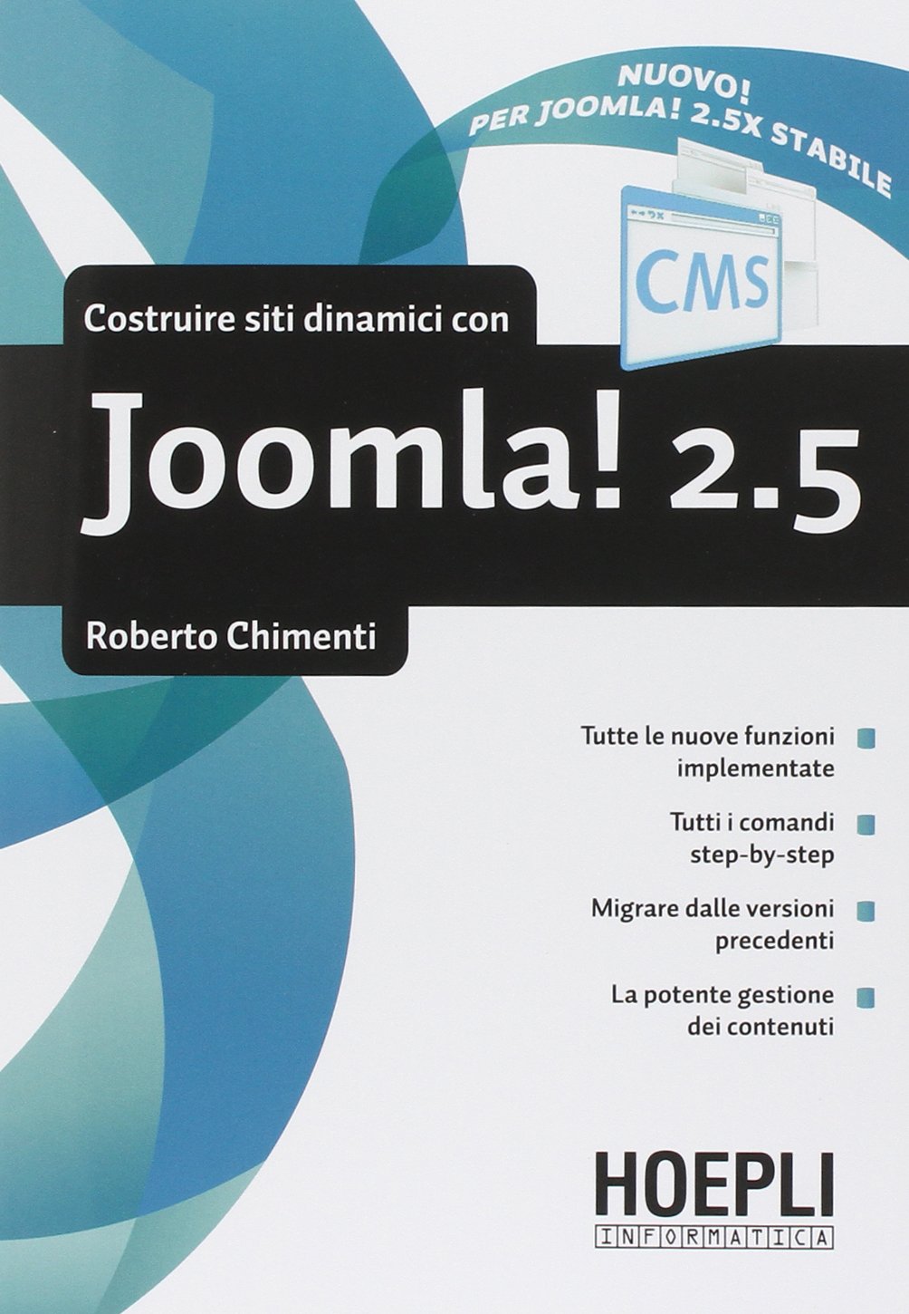 Costruire siti dinamici con Joomla 2.5 (Hoepli informatica) Computer Science