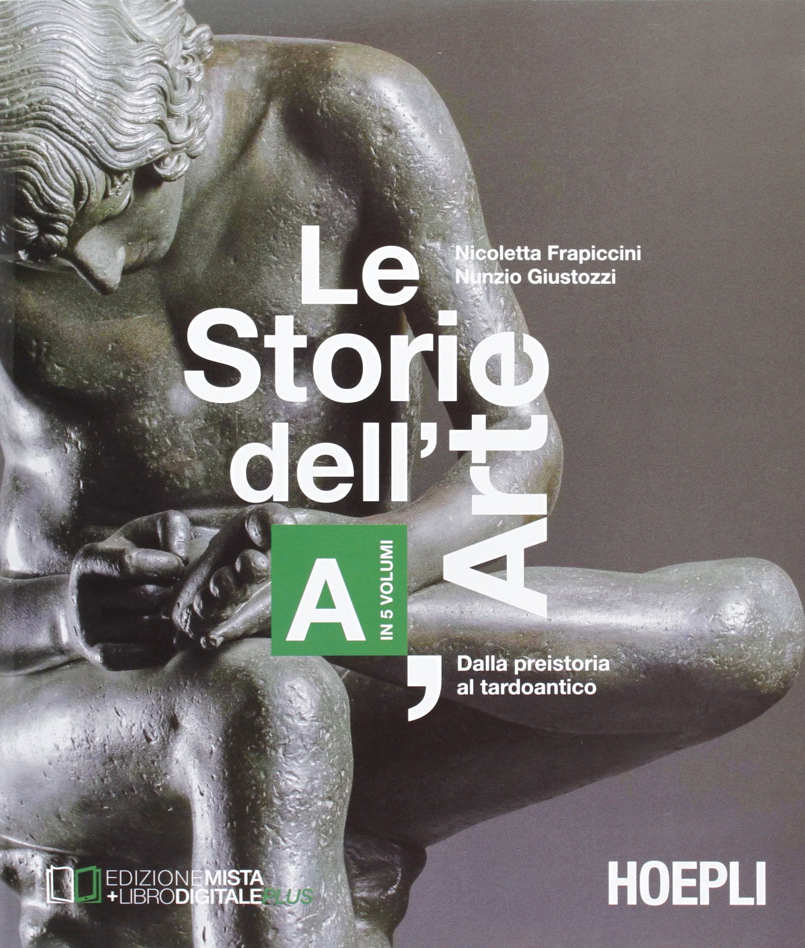 Le storie dell'arte. Vol. A: Dalla presistoria al tardoantico. Per le Scuole superiori Study Guides