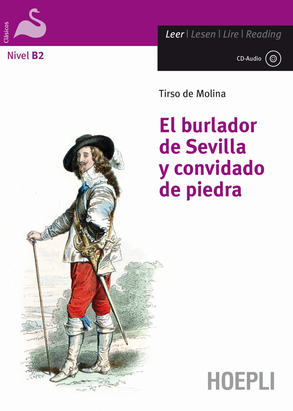 El Burlador de Sevilla y convidado de piedra. Con CD-Audio book