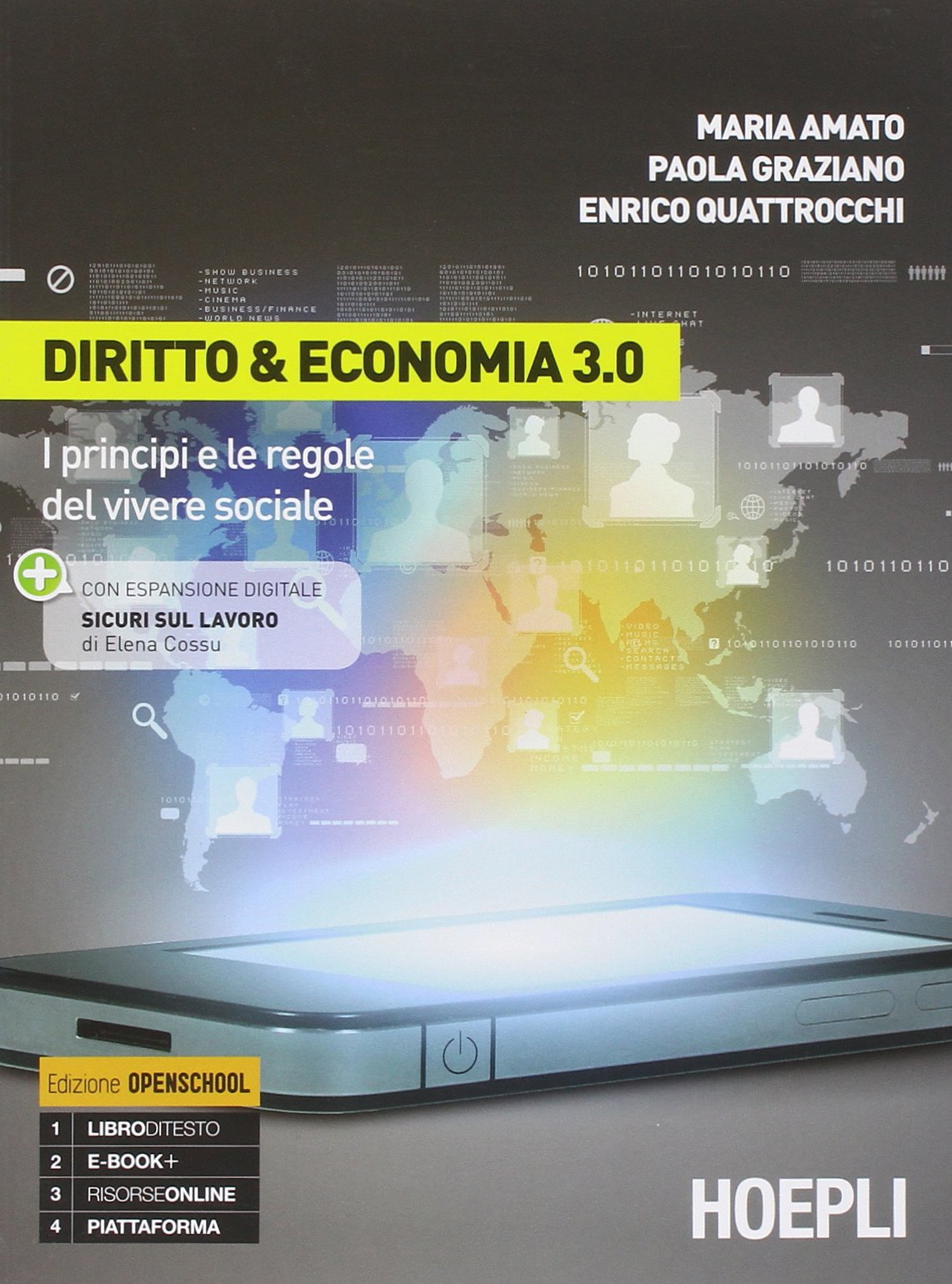 Diritto & economia 3.0. Per le Scuole superiori. Con e-book. Con espansione online book