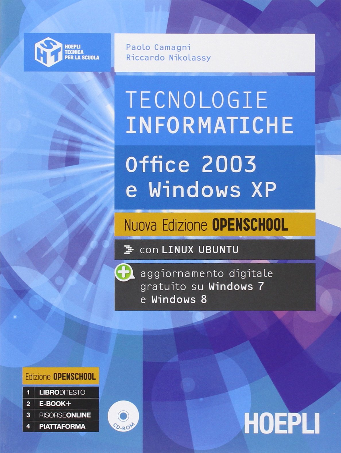Tecnologie informatiche. Office 2003 e Windows Xp. Ediz. Openschool. Per le Scuole superiori. Con e-book. Con espansione online book