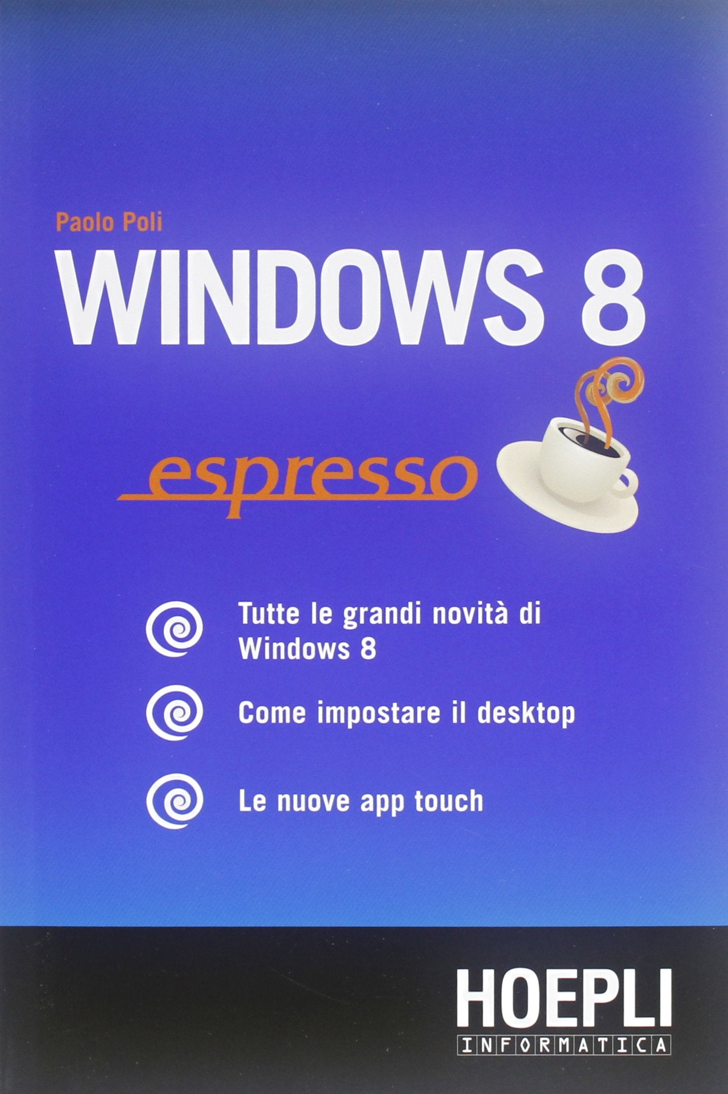 Windows 8. Espresso (Hoepli informatica) Computer Science