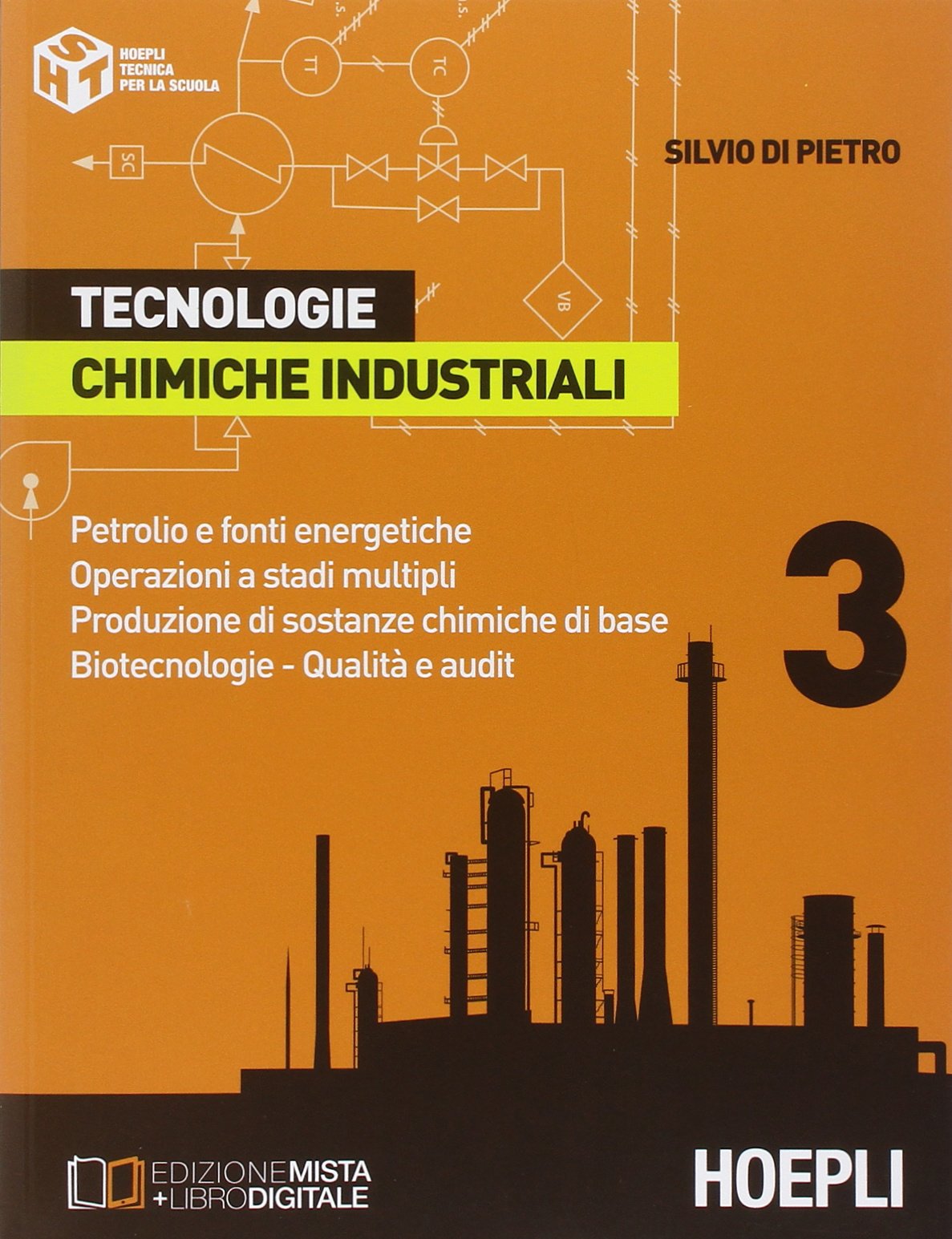 Tecnologie chimiche industriali. Per gli ist. tecnici e professionali. Con e-book. Con espansione online (Vol. 3) Non-fiction