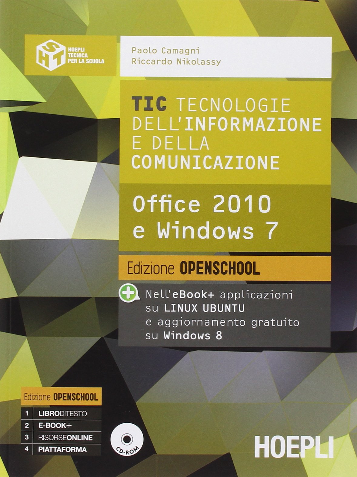 TIC. Tecnologie dell'informazione e della comunicazione. Office 2010 e Windows 7. Ediz. open. Per le Scuole superiori. Con e-book. Con espansione online Study Guides