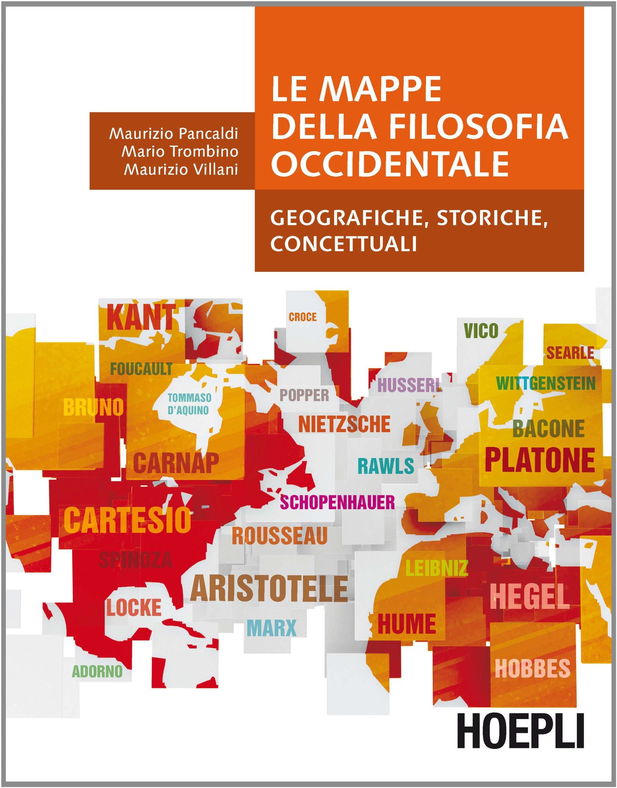 Le mappe della filosofia occidentale. Geografiche, storiche, concettuali Philosophy