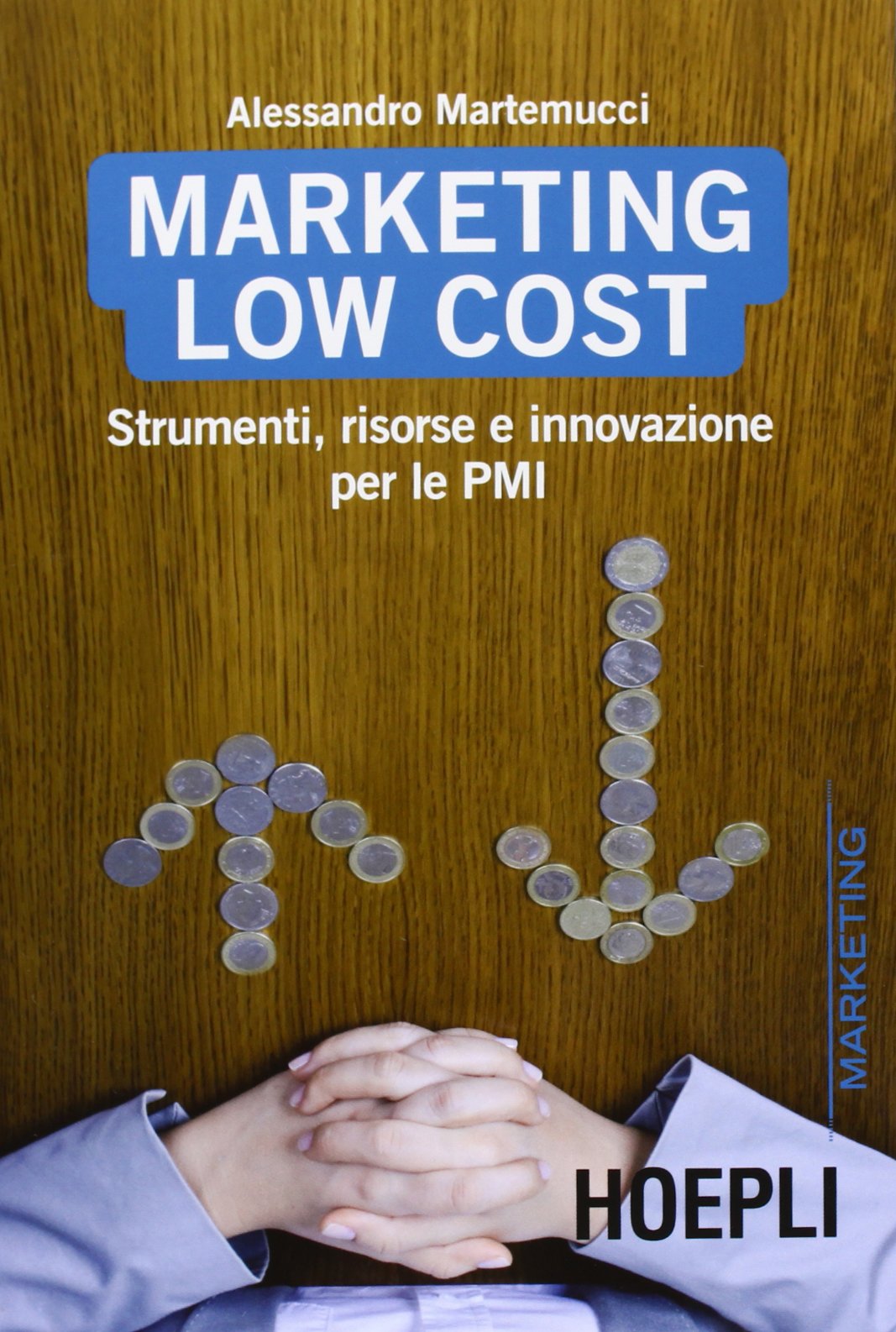 Marketing Low cost. Strumenti, risorse e innovazione per le PMI book
