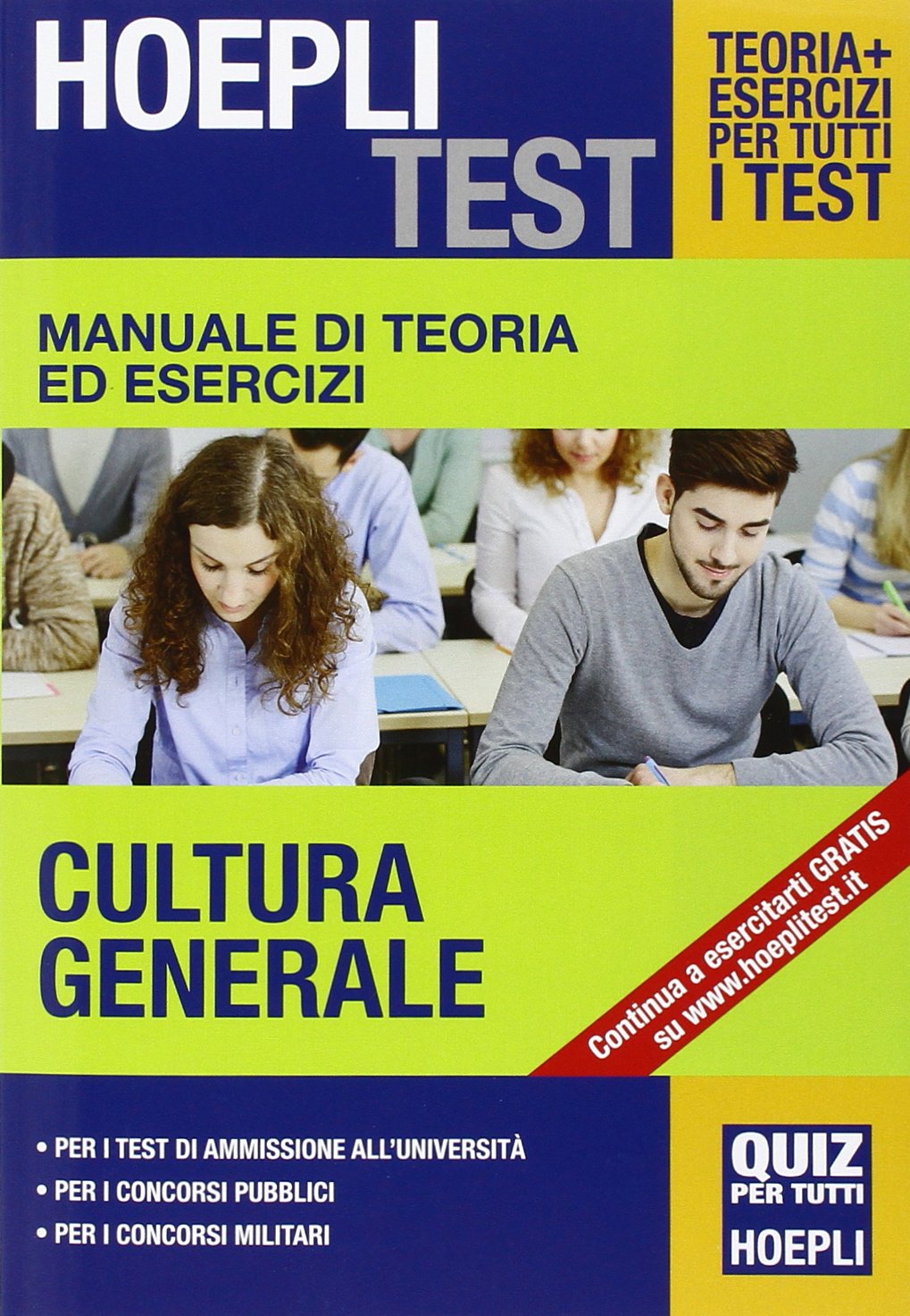 Manuale di teoria ed esercizi. Cultura generale. Per i test di ammisione all'Università book
