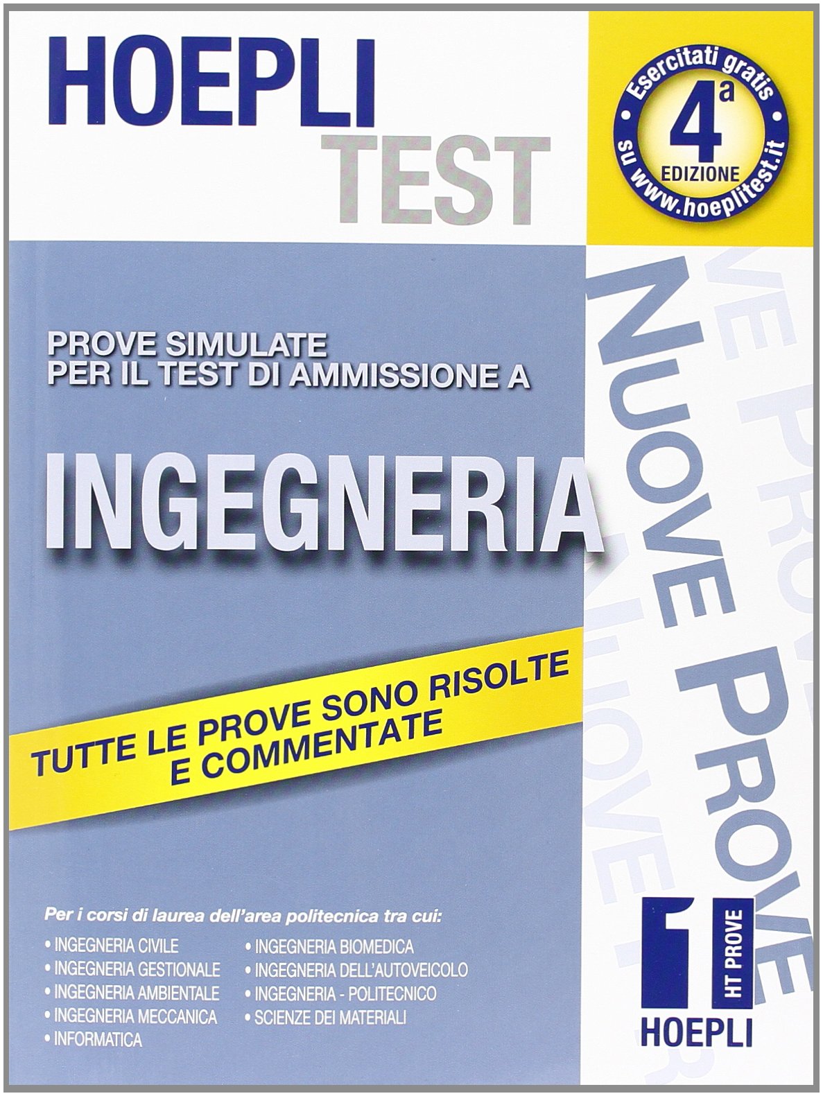 Hoepli test. Prove di ammissione per i corsi di laurea a numero chiuso. Ingegneria (Vol. 11) book