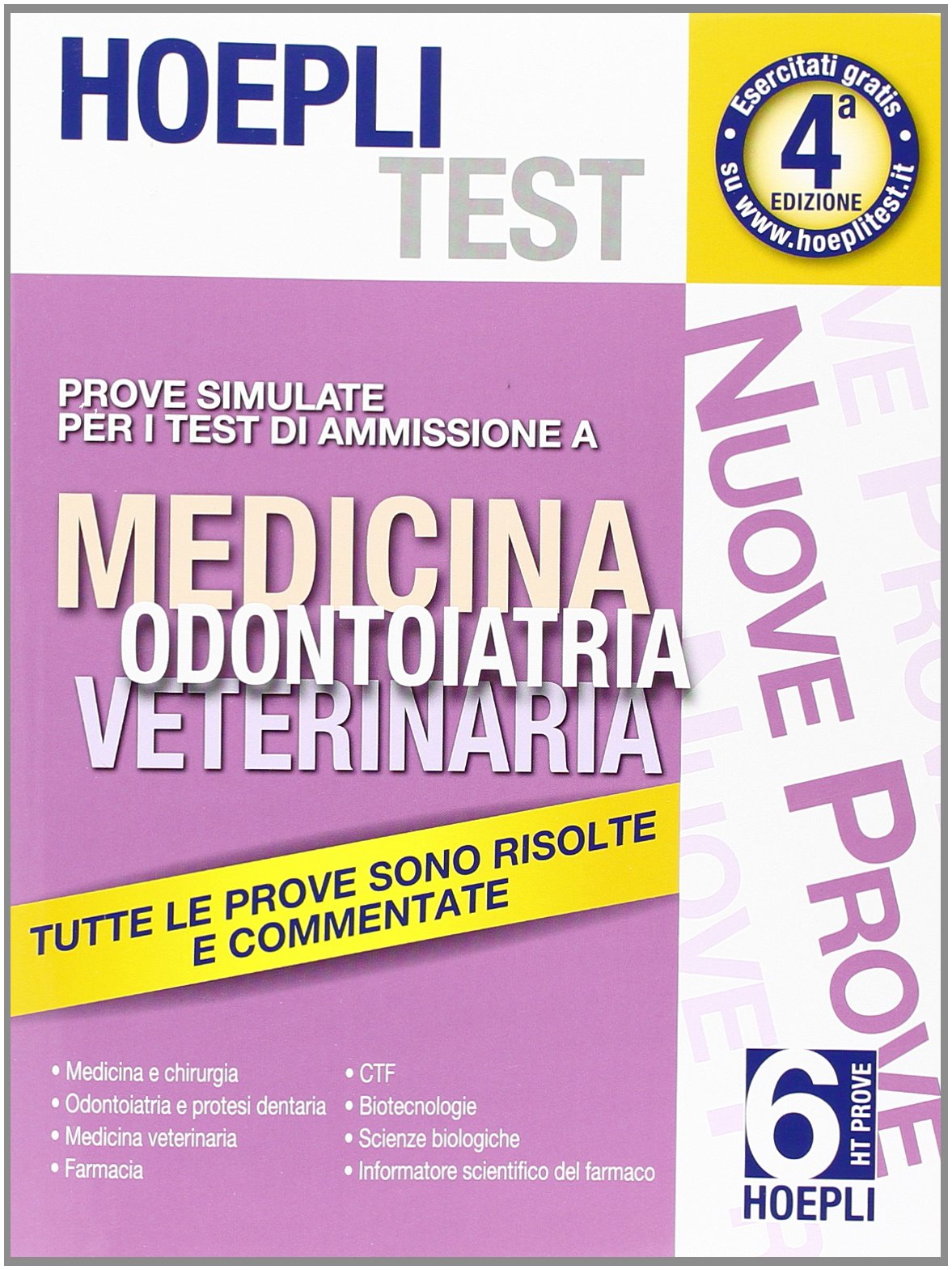 Hoepli test. Prove simulate per i test di ammissione a Medicina, odontoiatria, veterinaria (Vol. 6) book