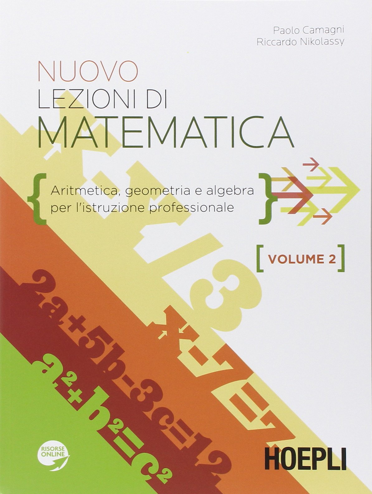 Nuovo lezioni di matematica. Aritmetica, geometria e algebra. Per gli Ist. professionali. Con espansione online (Vol. 2) Study Guides