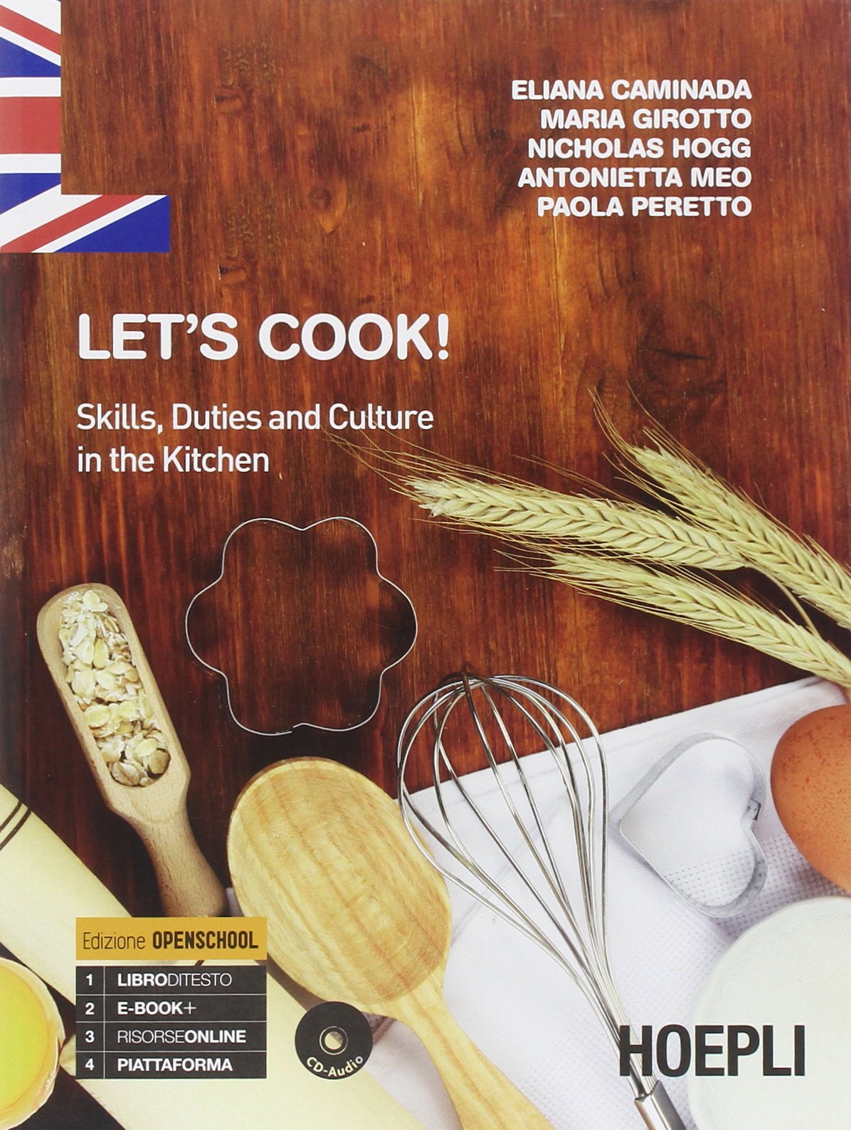 Let's cook! Skills, duties and culture in the kitchen. Per gli Ist. professionali alberghieri. Con e-book. Con espansione online book