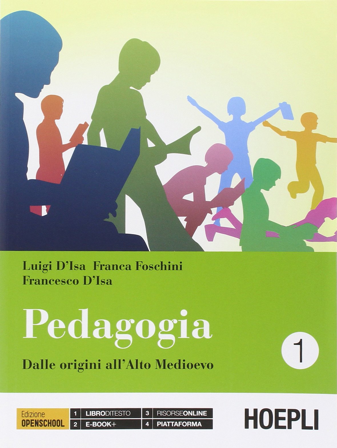 Pedagogia. Per i Licei. Con e-book. Con espansione online. Dalle origini all'alto medioevo (Vol. 1) book