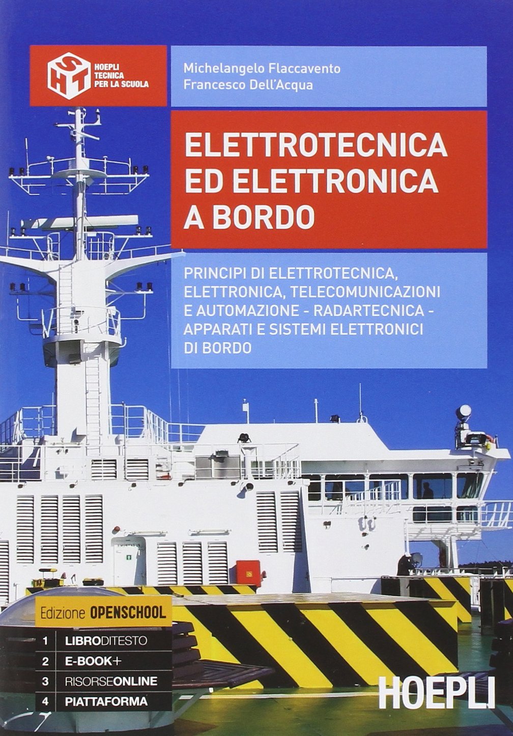 Elettrotecnica ed elettronica a bordo. Per gli Ist. tecnici nautici. Con e-book. Con espansione online book