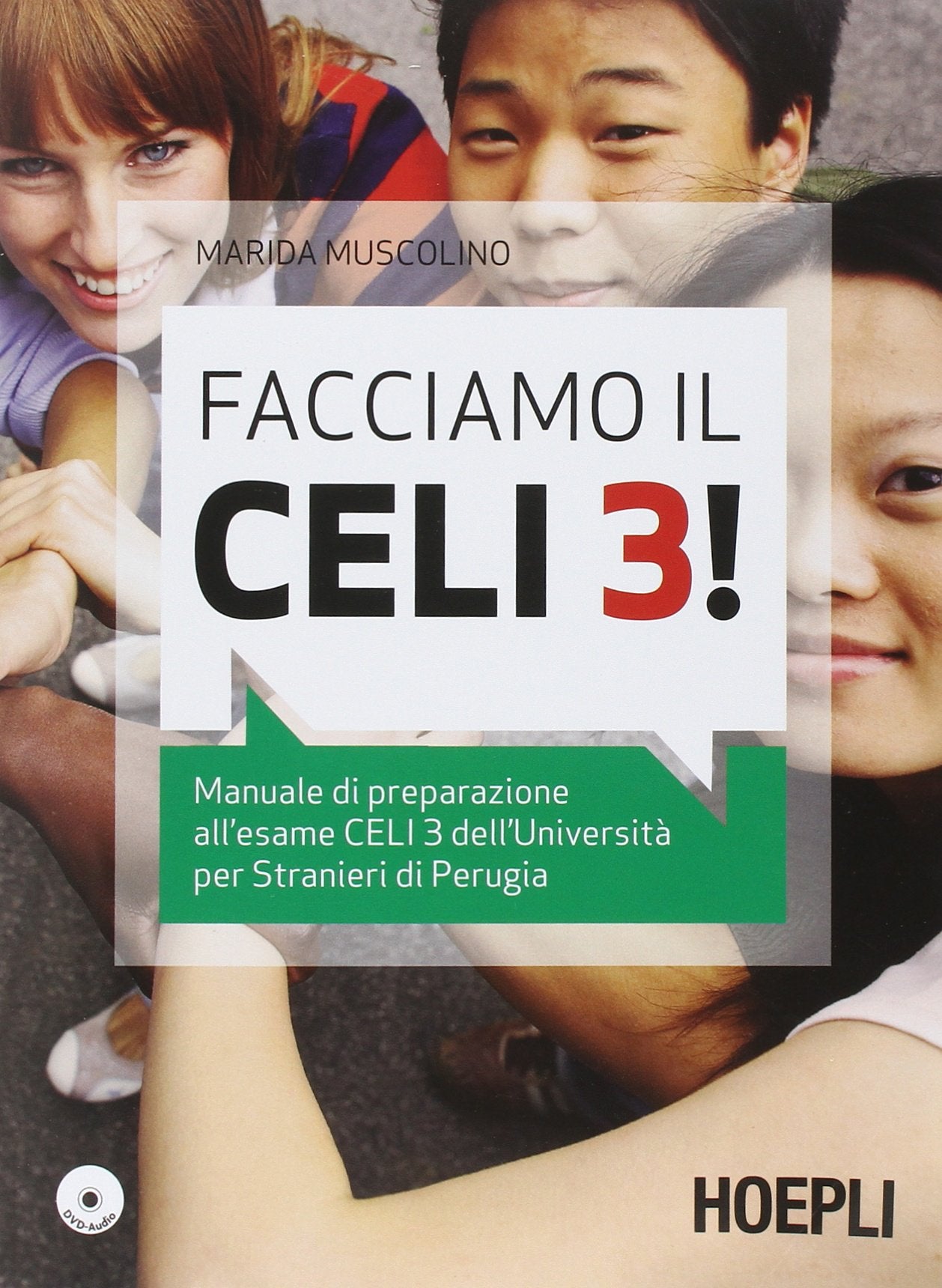 Facciamo il Celi 3! Manuale di preparazione all'esame Celi 3 book