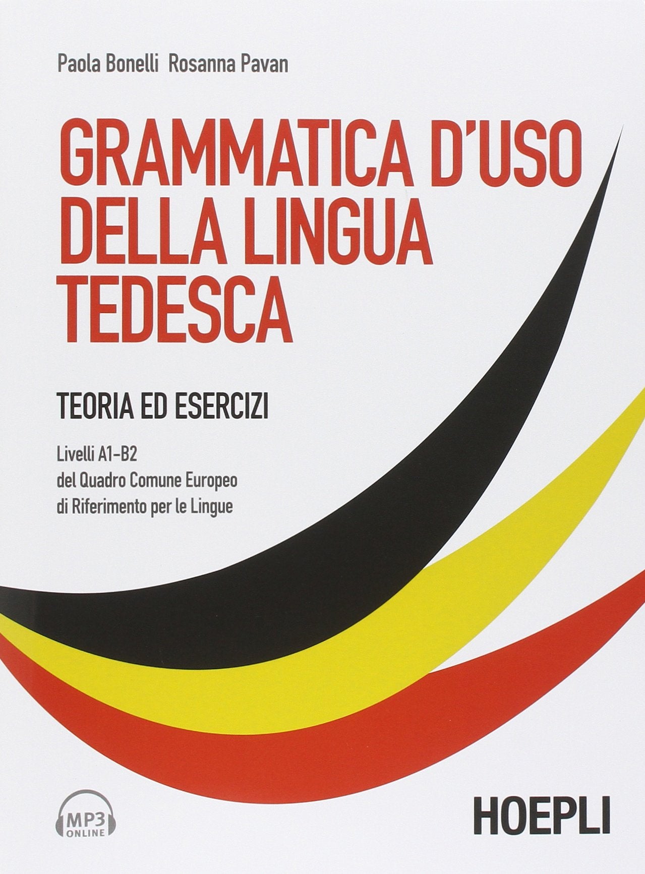 Grammatica d'uso della lingua tedesca. Teoria ed esercizi scaricabile online General education