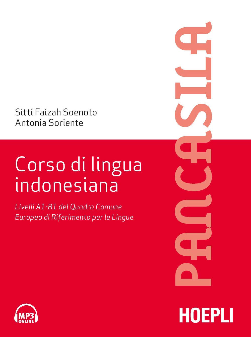 Corso di lingua indonesiana. Livelli A1-B1 del Quadro Comune Europeo di Riferimento per le Lingue Foreign Languages ​​& Dictionaries