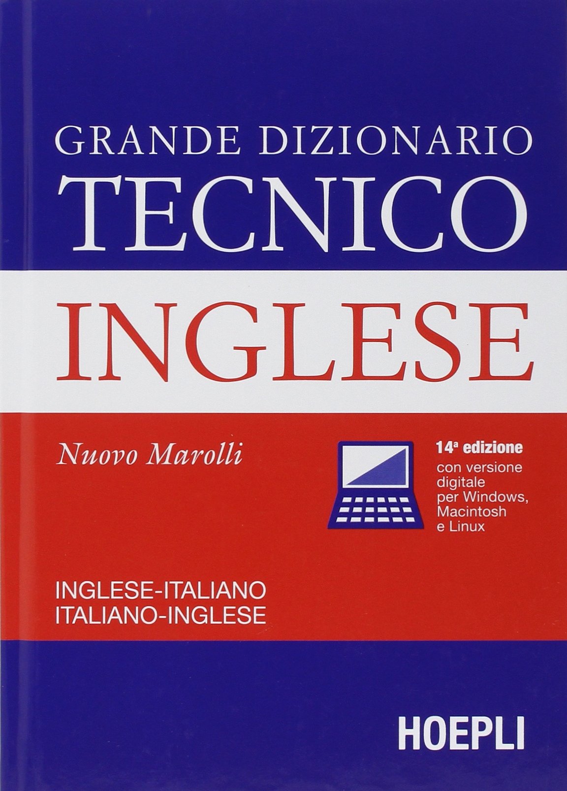 Grande dizionario tecnico inglese. Inglese-italiano, italiano-inglese. Ediz. bilingue book
