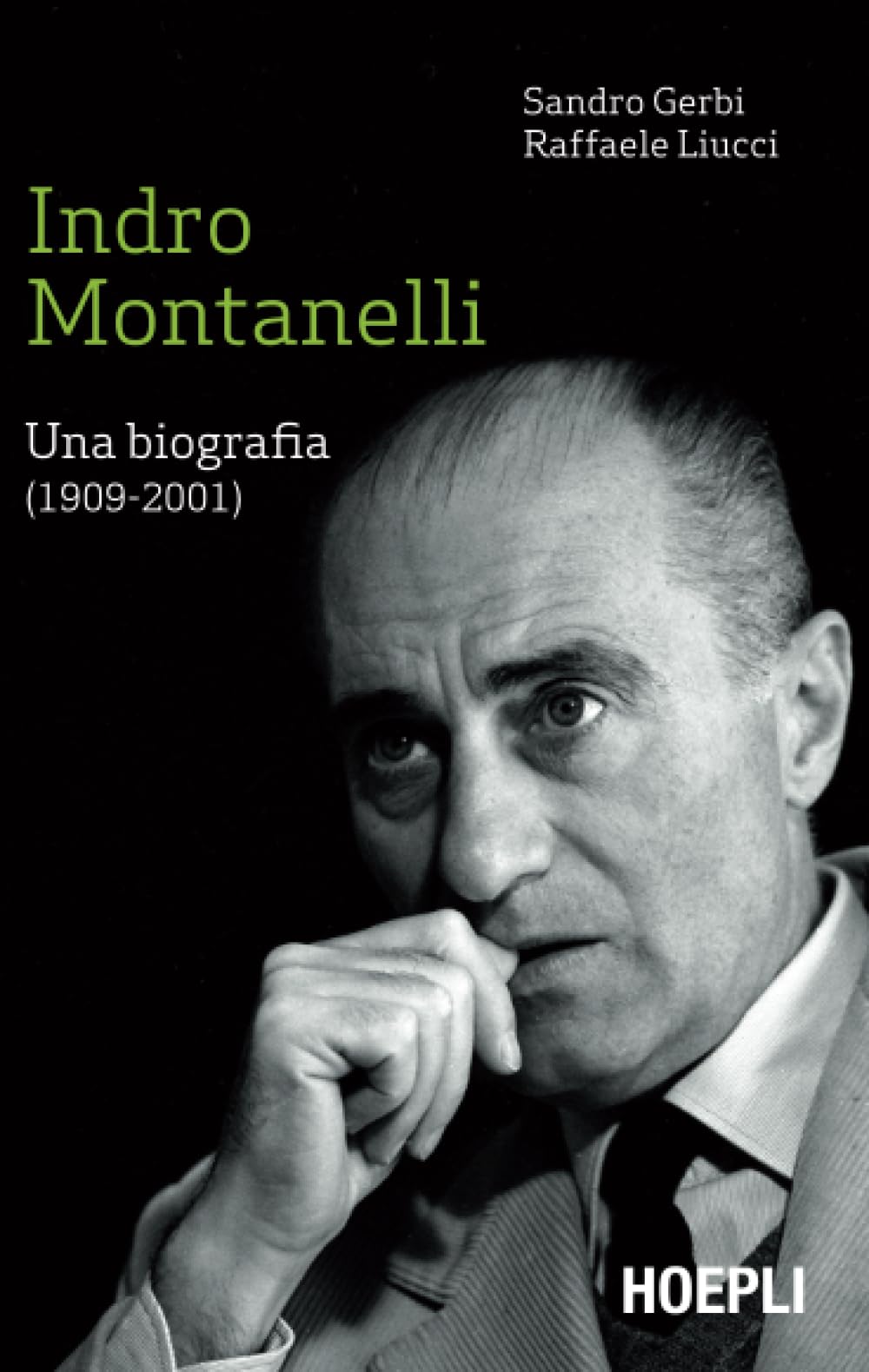 Indro Montanelli: Una biografia (1909-2001) book
