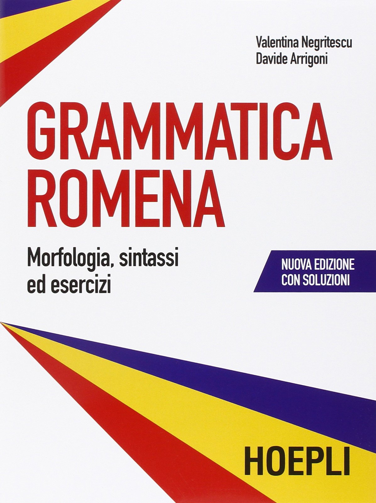 Grammatica romena con soluzione degli esercizi. Morfologia, sintassi ed esercizi Foreign Languages ​​& Dictionaries