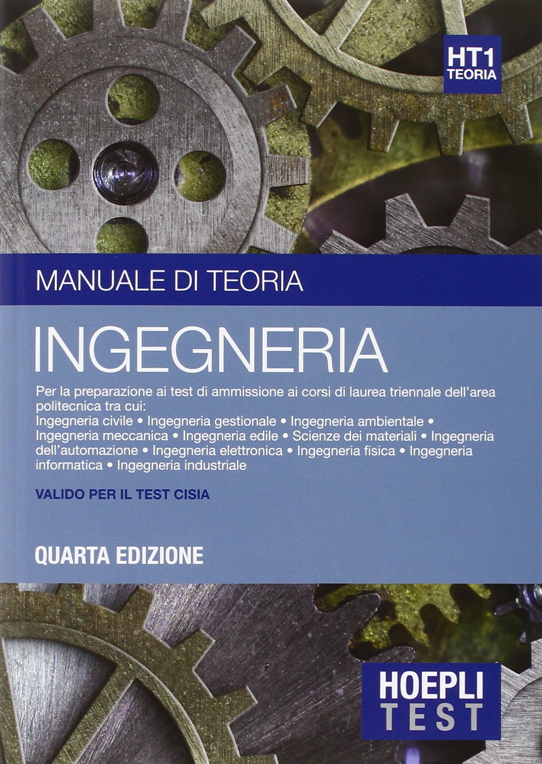 Hoepli Test. Manuale di teoria per la preparazione ai test di ammissione all'università. Ingegneria (Vol. 1) book