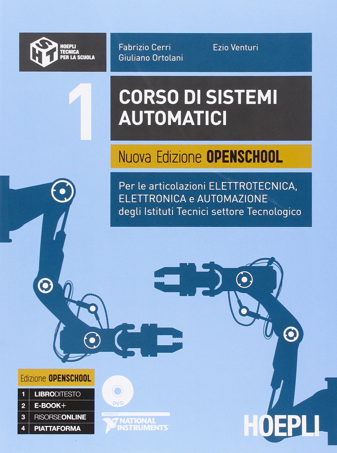 Corso di sistemi automatici. Nuova edizione openschool. Per le articolazioni elettrotecnica, elettronica e automazione degli Istituti Tecnici.. Con DVD (Vol. 1) Non-fiction
