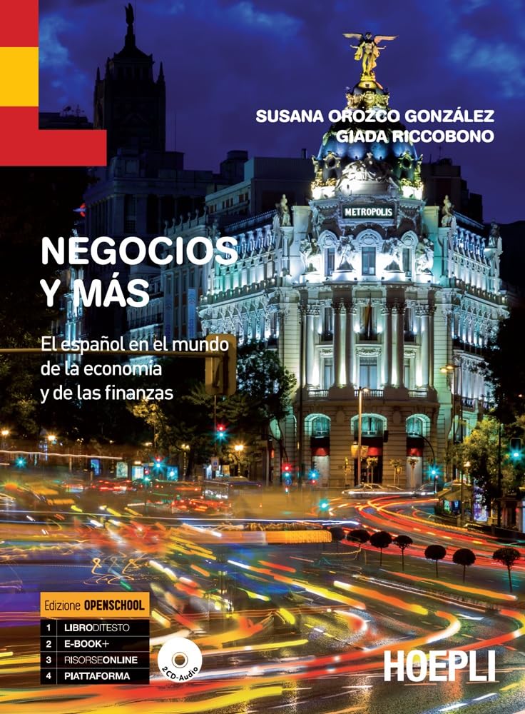 Negocios y más. El español en el mundo de la economía y de las finanzas. Per le Scuole superiori. Con CD Audio Study Guides