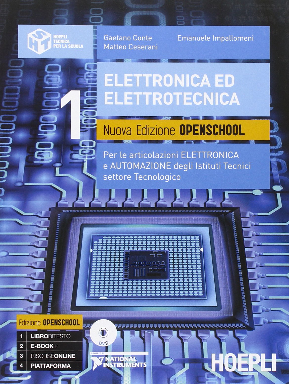 Elettronica ed elettrotecnica. Ediz. openschool. Per le articolazioni elettronica e automazione degli Istituti tecnici settore tecnologico. Con DVD (Vol. 1) Professional & Reference Books
