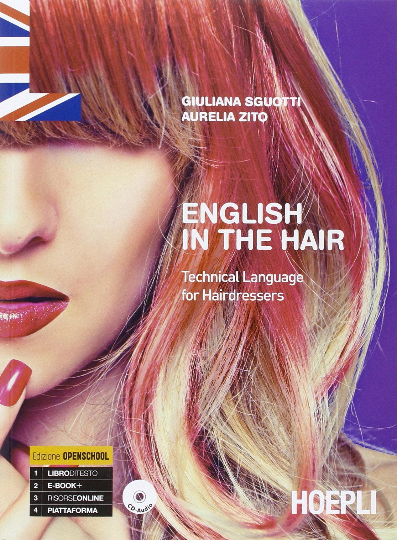 English in the hair. Technical language for hairdressers. Con CD Audio Foreign Languages ​​& Dictionaries