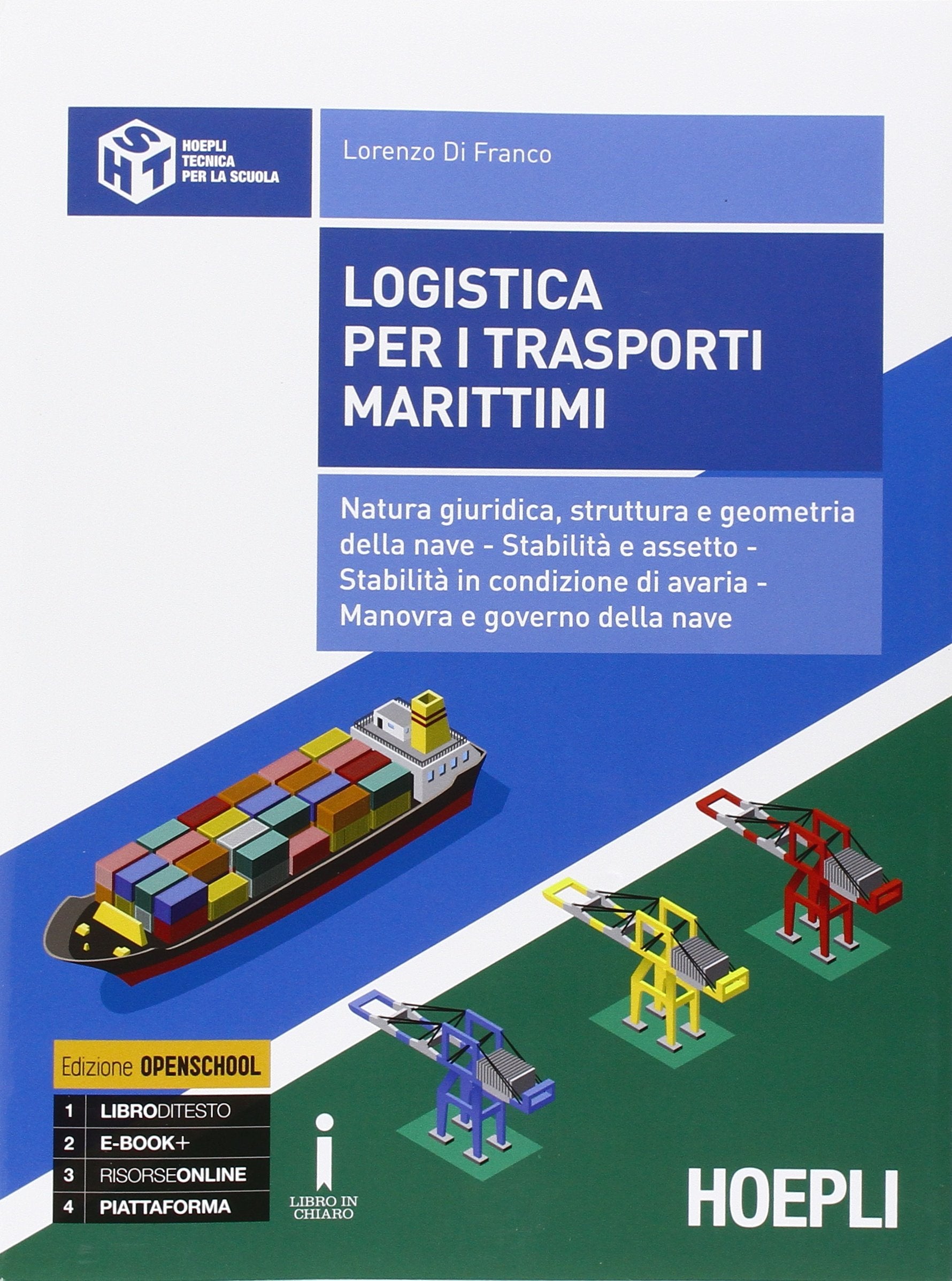 Logistica per i trasporti marittimi. Natura giuridica, struttura e geometria della nave. Stabilità e assetto. Stabilità in condizione di avaria. Manovra e governo della nave Non-fiction