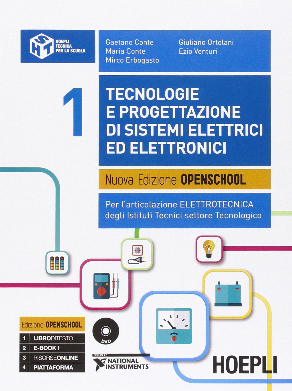 Tecnologie e progettazione di sistemi elettrici ed elettronici. Nuova edizione openschool. Per l'articolazione elettronica degli Istituti Tecnici settore Tecnologico (Vol. 1) Professional & Reference Books
