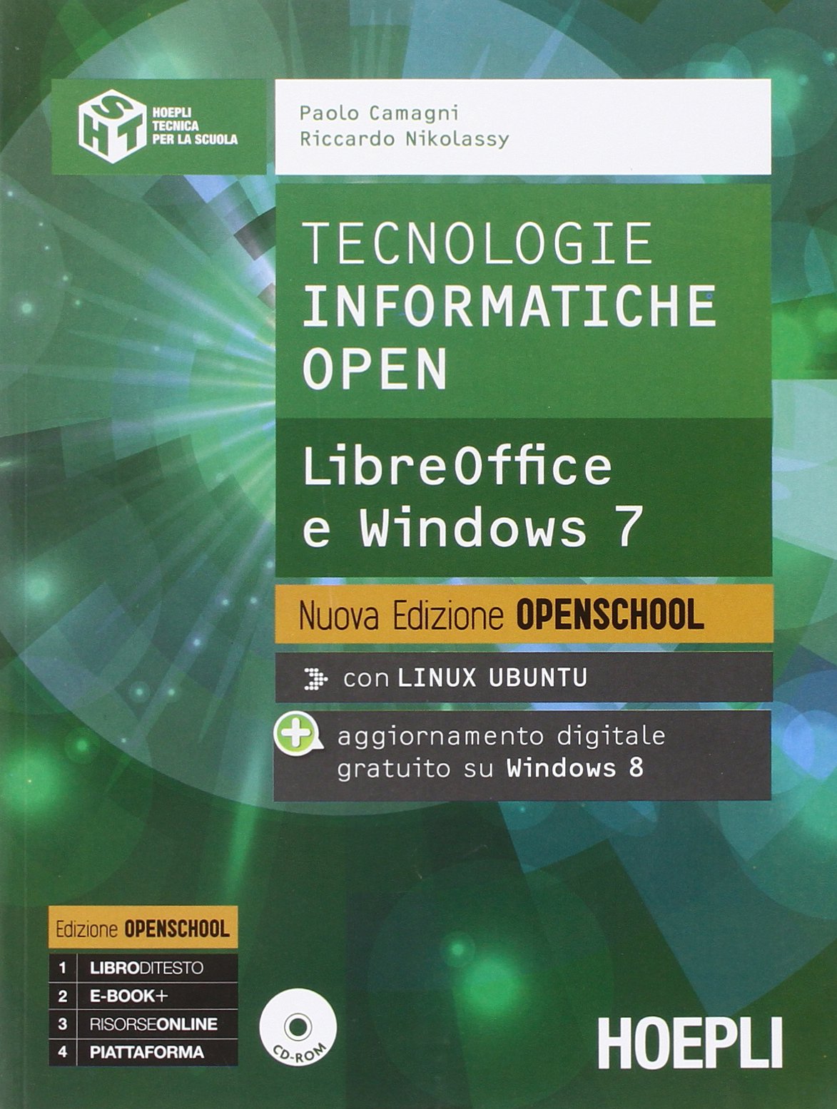 Tecnologie informatiche open. LibreOffice e Windows 7. Per le Scuole superiori. Con espansione online Professional & Reference Books