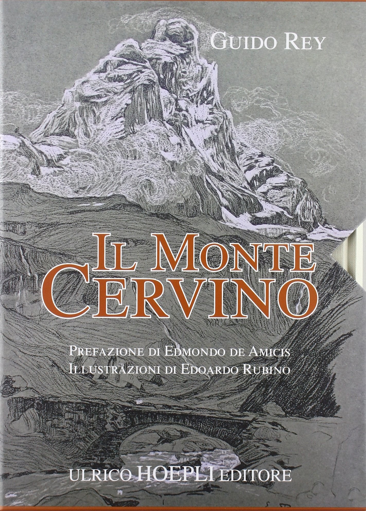 Il monte Cervino (rist. anast. Milano, 1904). Ediz. illustrata book