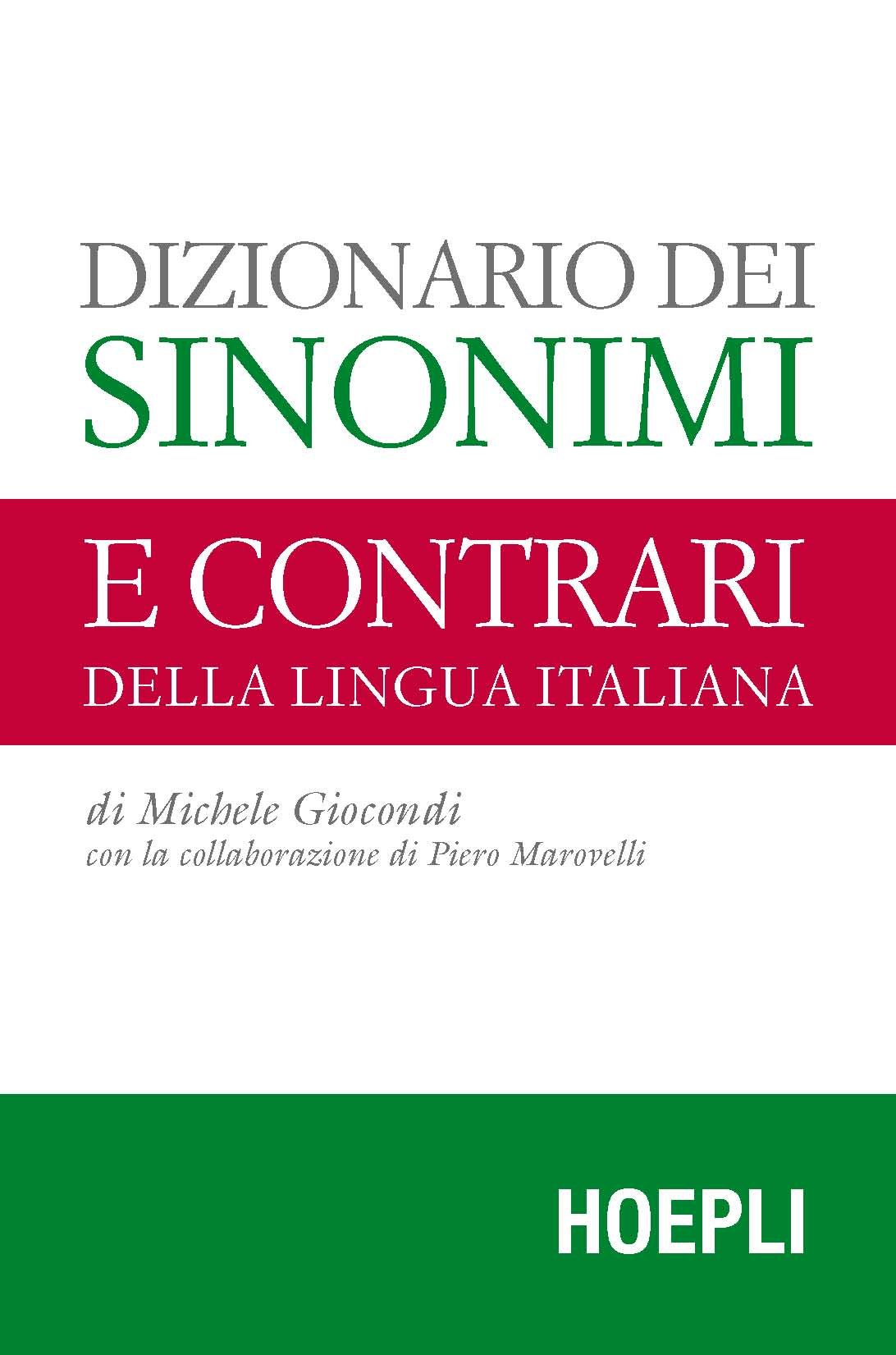 Dizionario dei sinonimi e dei contrari della lingua italiana book