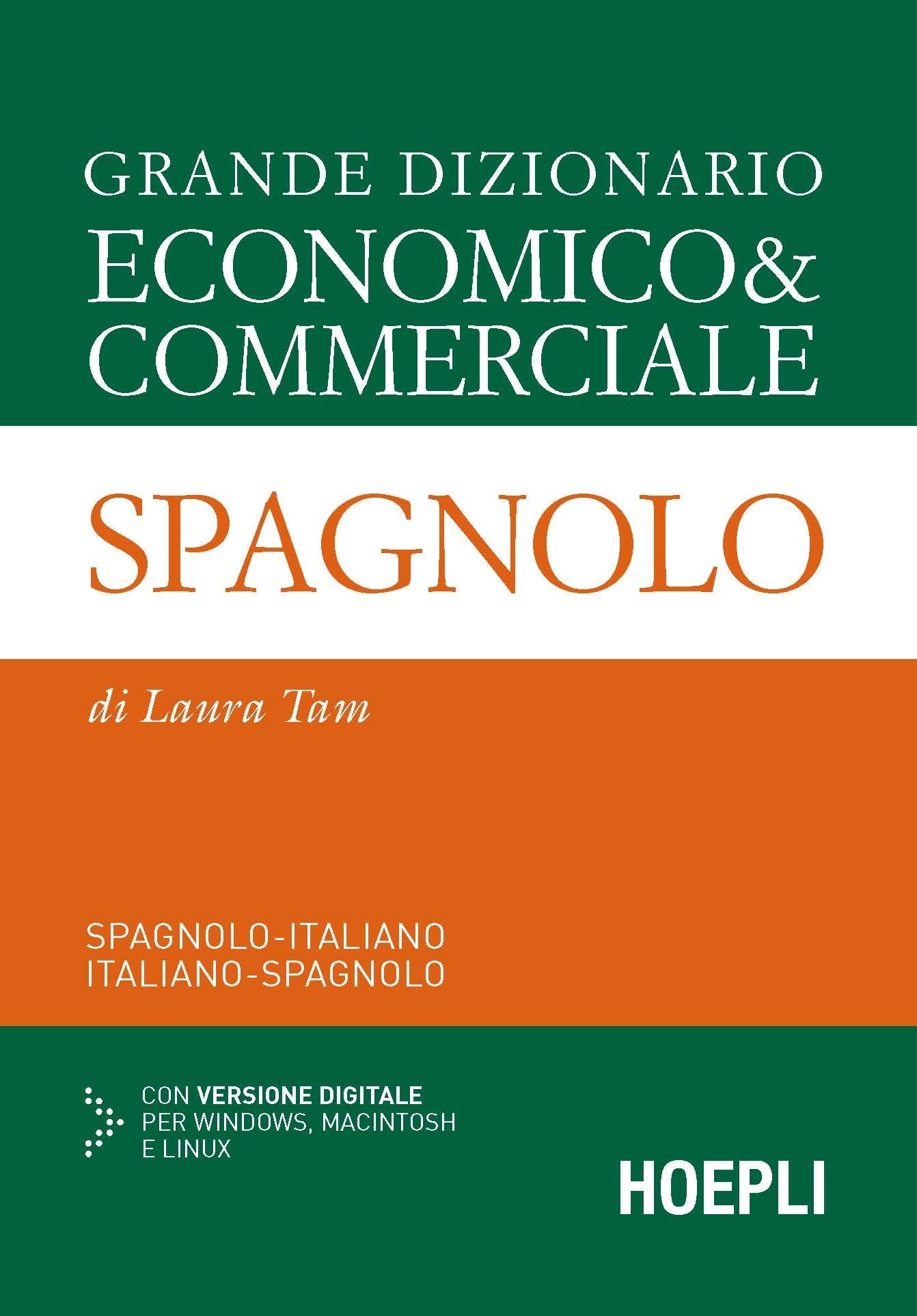 Grande dizionario economico & commerciale spagnolo. Spagnolo-italiano, italiano-spagnolo. Ediz. bilingue. Con CD-ROM book