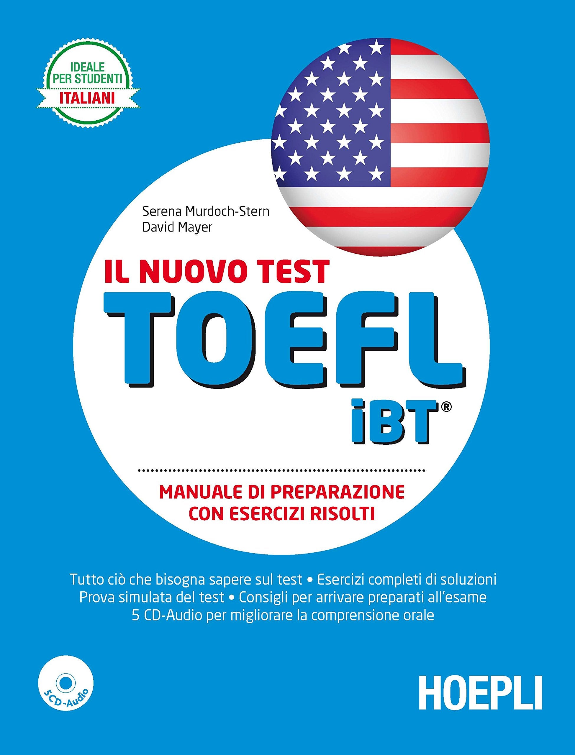 Il nuovo test TOEFL iBT. Manuale di preparazione con esercizi svolti book