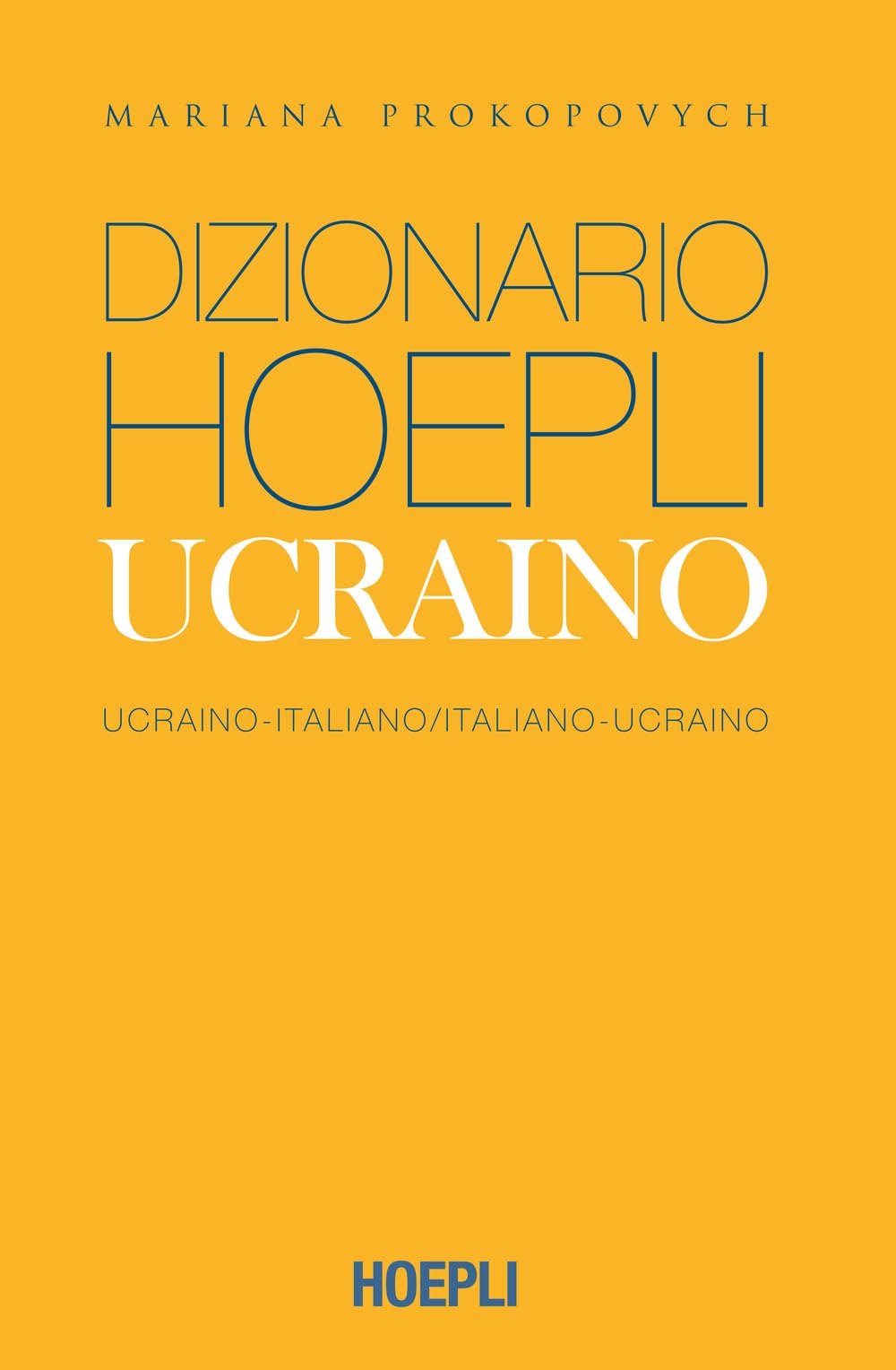 Dizionario Hoepli ucraino. Ucraino-italiano, italiano-ucraino. Ediz. compatta Reference Books