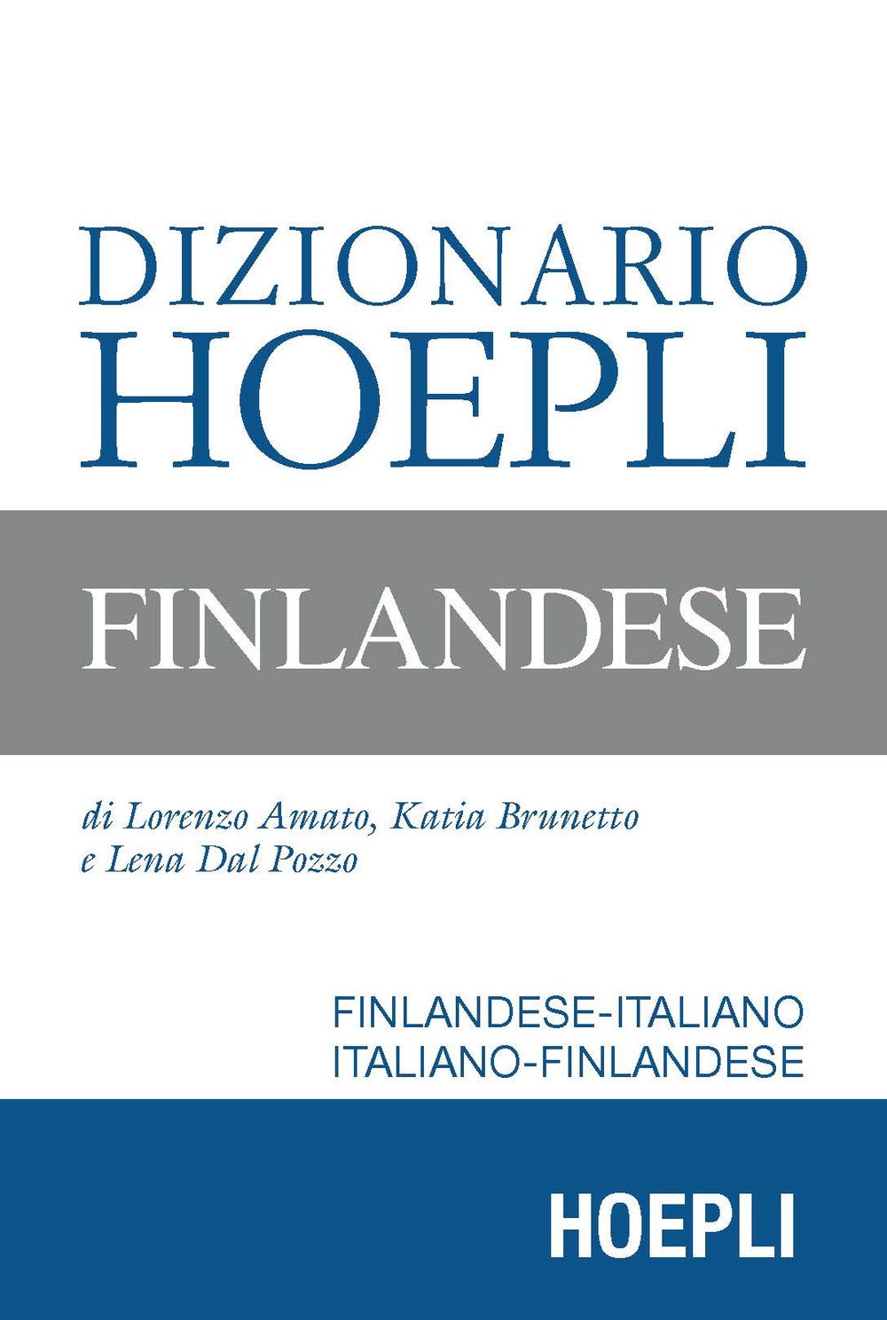 Dizionario Hoepli finlandese. Finlandese-italiano, italiano-finlandese book