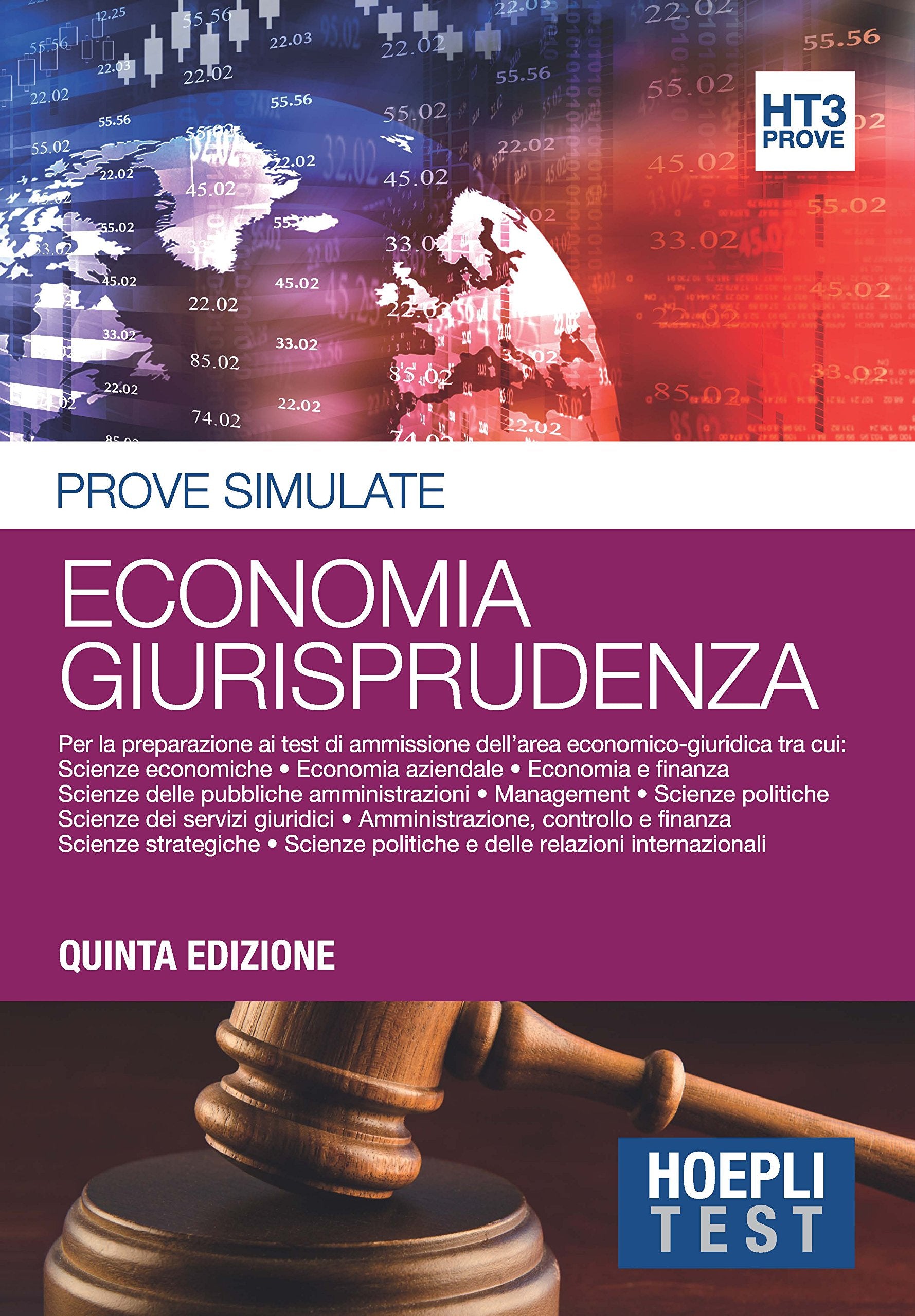 Economia giurisprudenza. Prove simulate. Per la preparazione ai test di ammissione dell'area economico-giuridica book