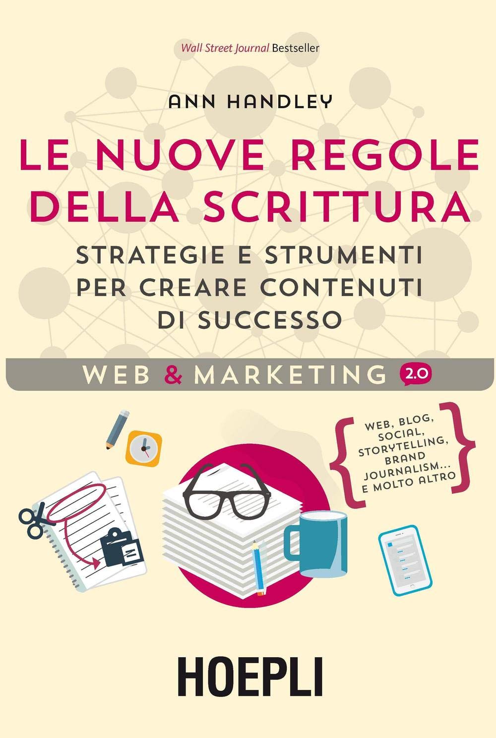 Le nuove regole della scrittura. Strategie e strumenti per creare contenuti di successo Computer Science