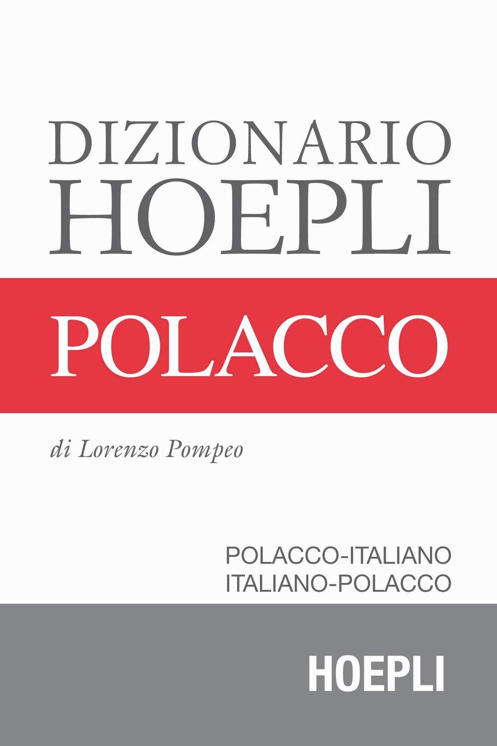 Dizionario di polacco. Polacco-italiano, italiano-polacco Foreign Languages ​​& Dictionaries
